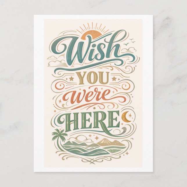 "Wish You Were Here" Postcard (Front)