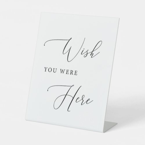 Wish You Were Here Sign  Wedding Remembrance Sign