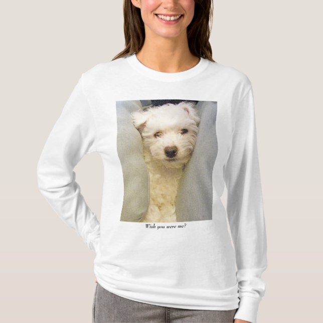 Wish you were me? T-Shirt (Front)