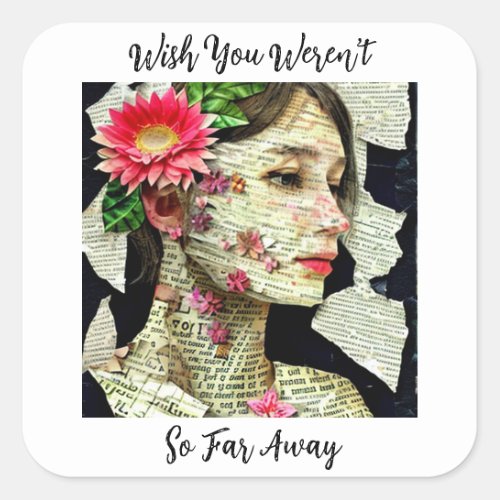Wish You Werent So Far Away Square Sticker