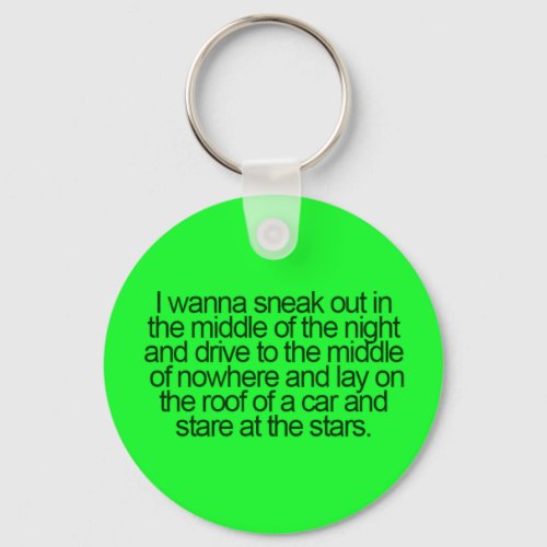 WISHFUL THINKING SNEAK OUT MIDDLE IGHT DRIVE NOWHE KEYCHAIN