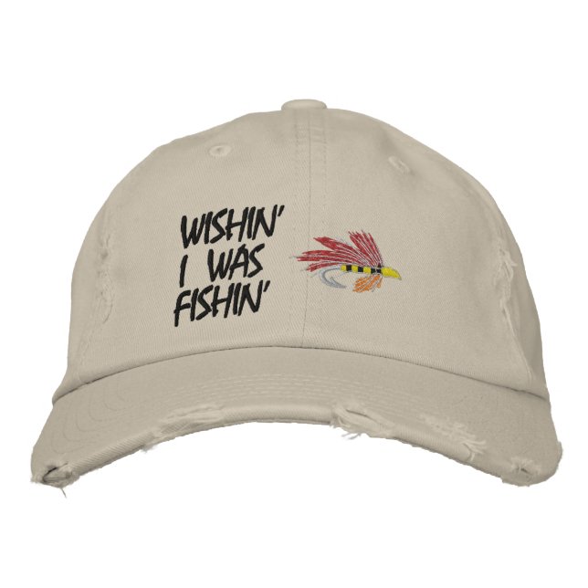 Wishin i was fishin embroidered cap (Front)