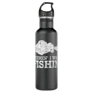 Wishin' I Was Fishin' Shirt, Fishing Fisherman Fat Stainless Steel Water Bottle