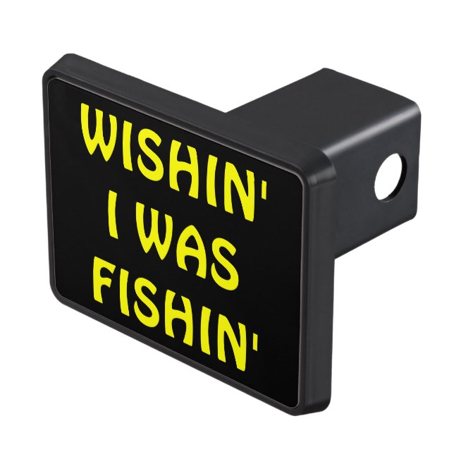Wishin' I Was Fishin' Trailer Hitch Cover (Top Right)