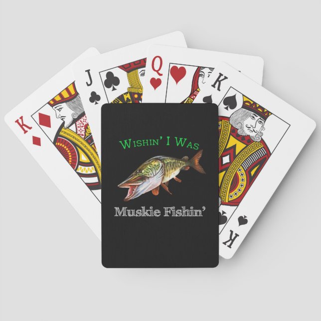Wishin I Was Muskie Fishin Poker Cards (Back)