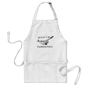 Wishin I Was Paddlefish Fishin Adult Apron