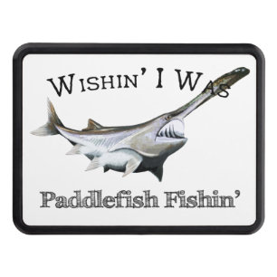 Wishin I Was Paddlefish Fishin Hitch Cover