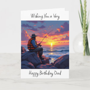 Wishing Dad a Happy Birthday Fishing at Sunset Card