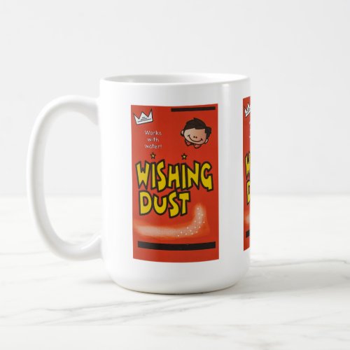 Wishing Dust from 13 going 30 Coffee Mug