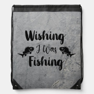 Wishing I was fishing funny quote Drawstring Bag