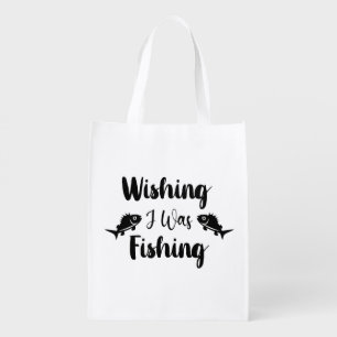 Wishing I was fishing funny quote  Grocery Bag