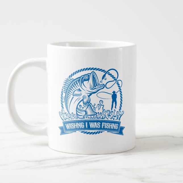 Wishing I Was Fishing Giant Coffee Mug (Left)