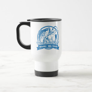 Wishing I Was Fishing Travel Mug