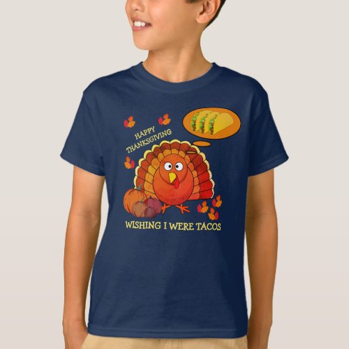 Wishing I Were Tacos Turkey THANKSGIVING Unisex T_Shirt