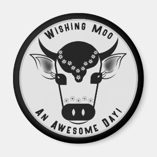 Wishing Moo An Awesome Day Pretty Cow Magnet