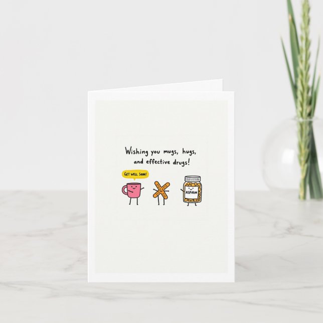 Wishing mugs hugs and effective drugs card (Front)