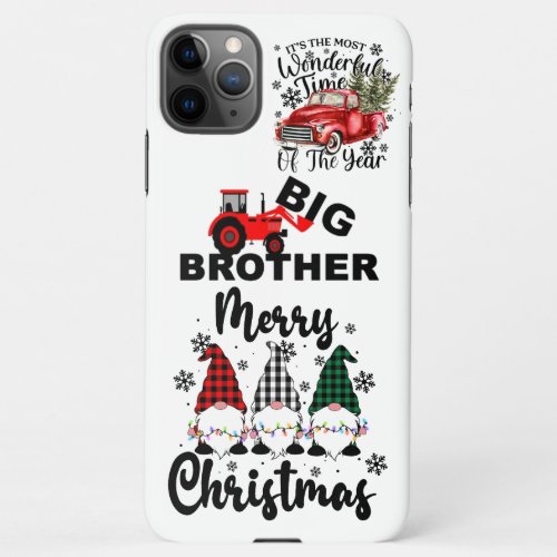 Wishing My Big Brother a Merry Christmas iPhone 11Pro Max Case