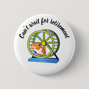 Wishing Retirement Hamster Button
