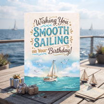 Wishing Smooth Sailing on your Birthday Son