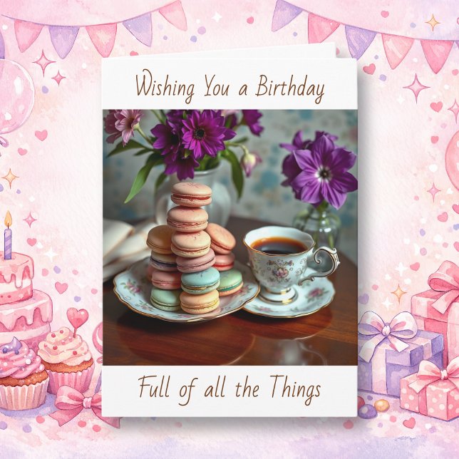 Wishing You a Birthday of all the Things You Love Card (Creator Uploaded)