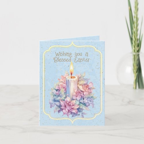 Wishing You a Blessed Easter Candle Flowers Card