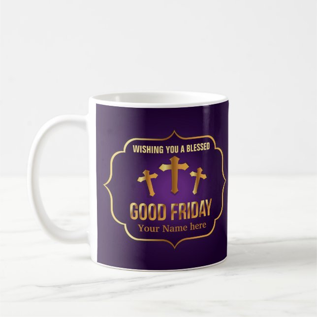 Wishing you a blessed Good Friday cross Coffee Mug (Left)
