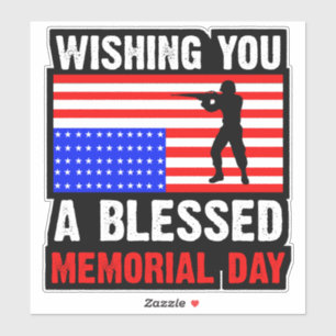 Wishing You A Blessed Memorial Day-62237 Sticker