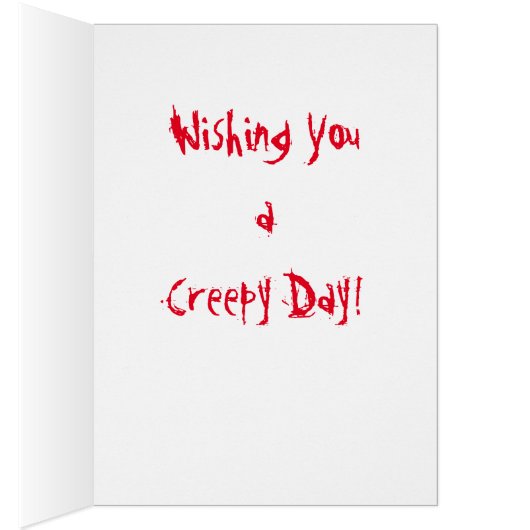 Wishing You a Creepy Day personalized Slender Man (Inside (Right))