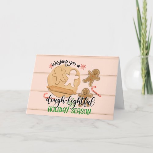 wishing you a dough_lightful holiday season ginger card