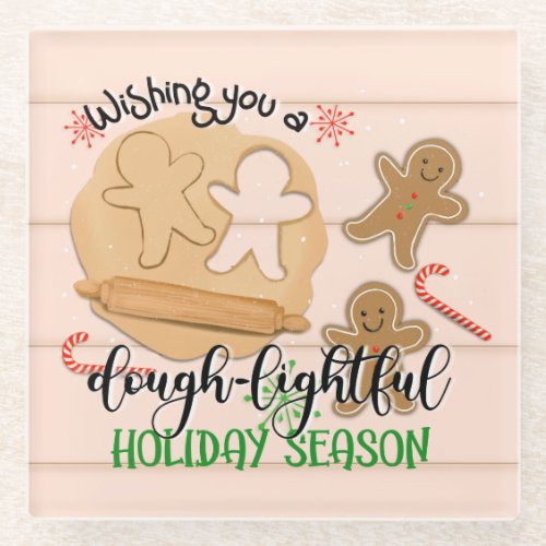 wishing you a dough_lightful holiday season ginger glass coaster