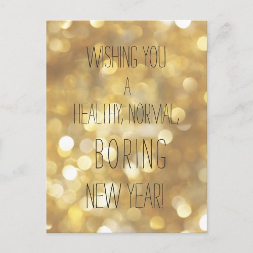 Wishing You a Healthy Normal Boring New Year Postcard