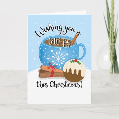 wishing you a latte joy this Christmas coffee Cera Card