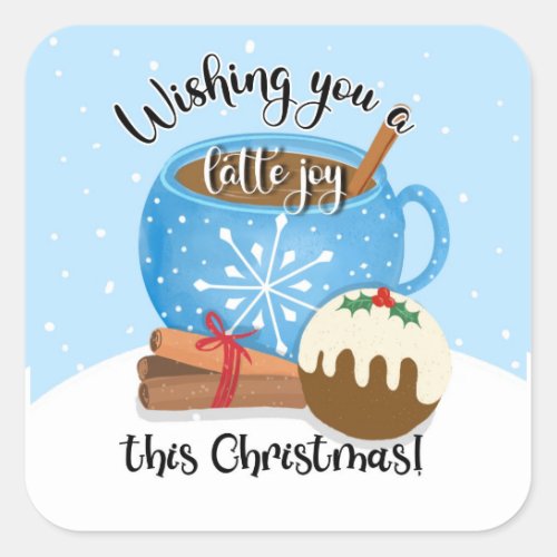 wishing you a latte joy this Christmas coffee Cera Square Sticker