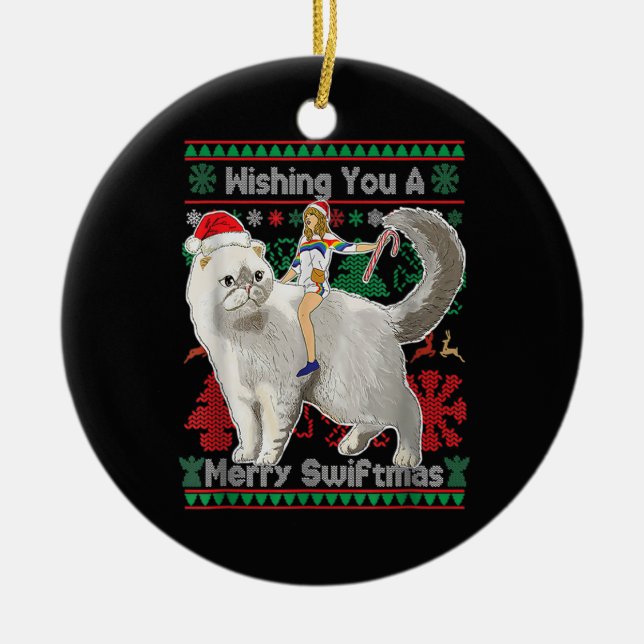 Wishing You A Merry Swiftmas ugly Christmas  Ceramic Ornament (Front)