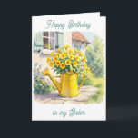 Wishing you a Peaceful Birthday Sister Card<br><div class="desc">A pretty personalized birthday card for a sister. A lovely illustration of yellow flowers in a yellow watering can. Wishing you a peaceful birthday.</div>