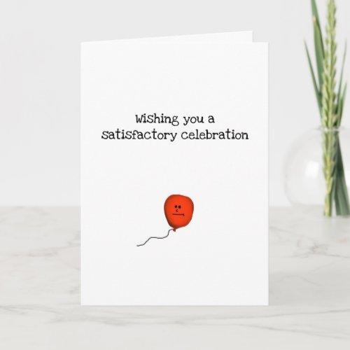 Wishing you a Satisfactory Celebration Holiday Card