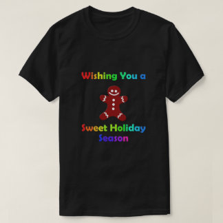 Wishing You a Sweet Holiday Season T-Shirt