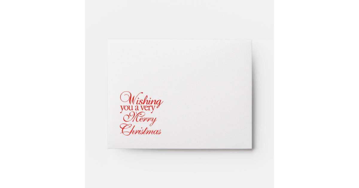Wishing you a very merry Christmas! Envelope | Zazzle.com