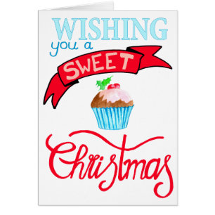 Wishing you a very sweet Christmas Cards