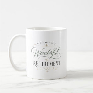 Wishing You A Wonderful Retirement Coffee Mug