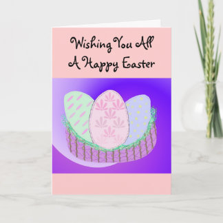 Wishing You All A Happy Easter Holiday Card