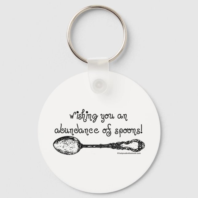 Wishing You an Abundance of Spoons Keychain (Front)