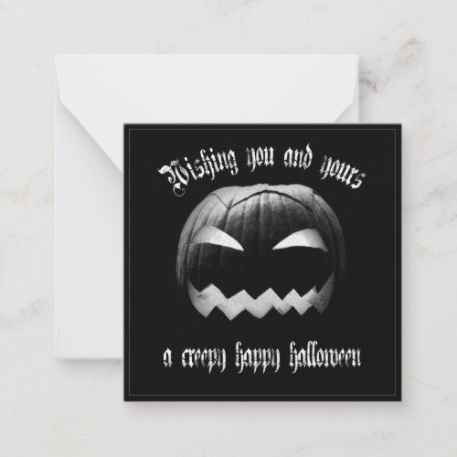 Wishing you and yours a creepy happy Halloween Note Card