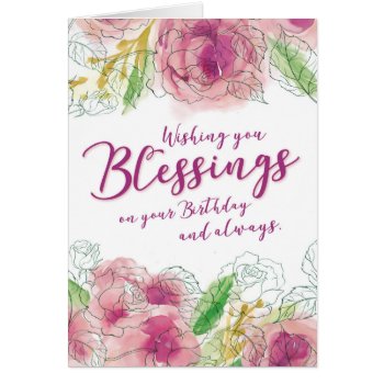 Wishing You Blessings On Your Birthday And Always by CC_ChristianWoman at Zazzle
