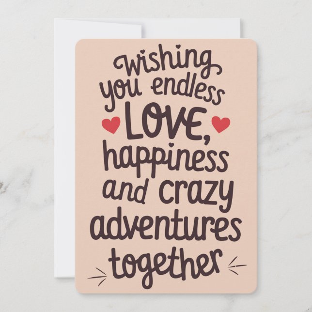 Wishing You Endless Love And Crazy Adventures Invitation (Front)