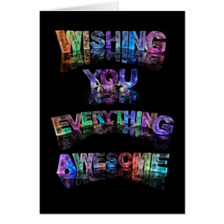Wishing You Everything Awesome Cards