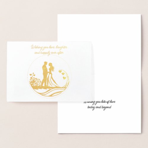 Wishing you love laughter and happily ever after foil card