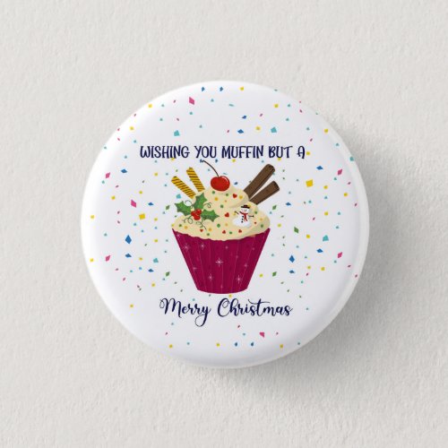 wishing you muffin but a Merry christmas Card Clas Button