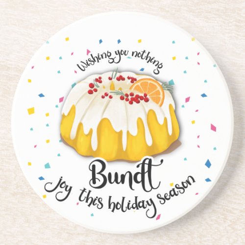 wishing you nothing bundt joy this holiday season  coaster