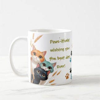 Wishing You The Best Day Ever Positivity Coffee Mug